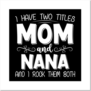 Mom And Nana Posters and Art